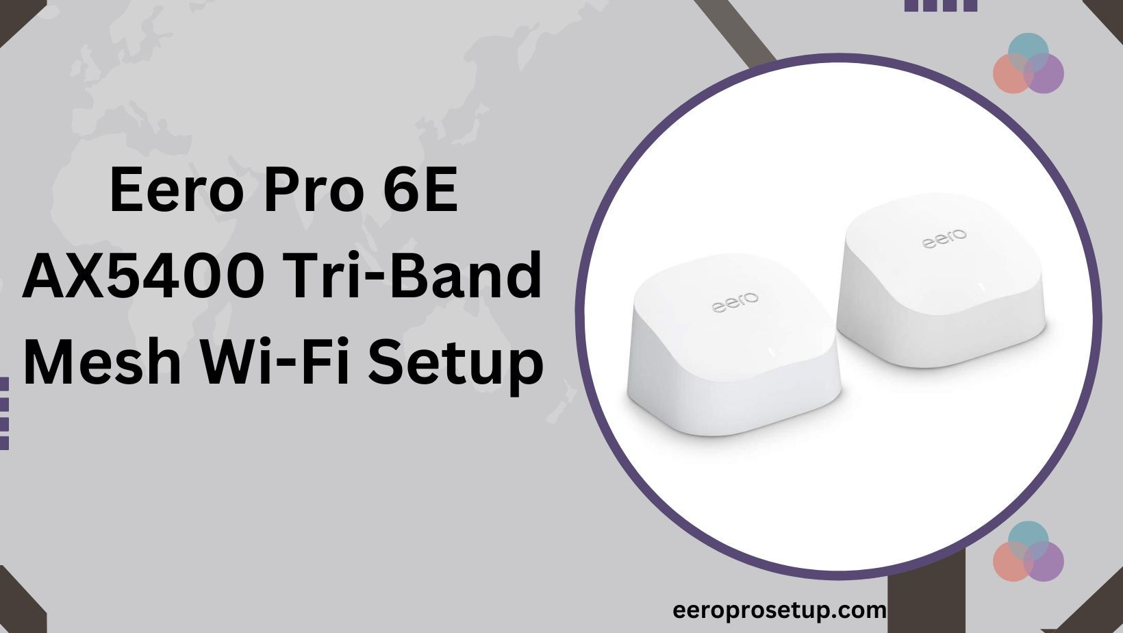 Eero Pro 6E AX5400 Tri-Band Mesh Wi-Fi Setup