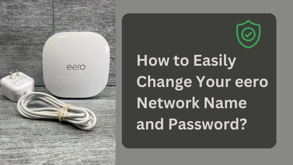 Change your eero Network Name and Password