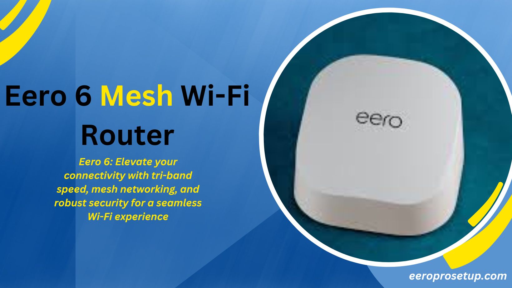 Eero 6 Mesh Wi-Fi Router