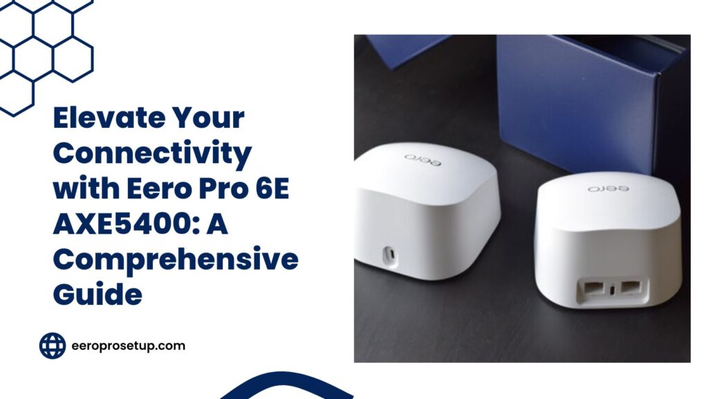 Eero Pro 6E AXE5400