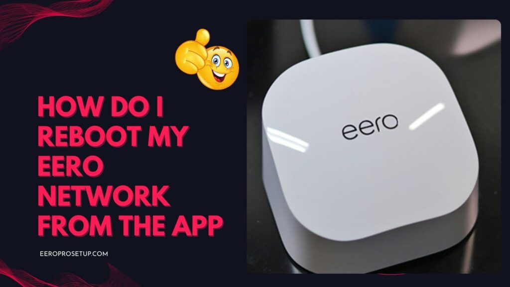 Reboot My Eero Network from the app