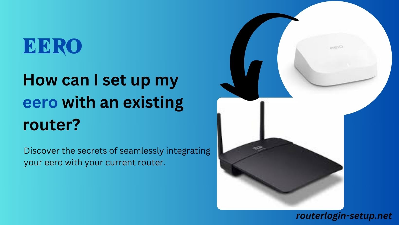 How can I set up my eero with an existing router?
