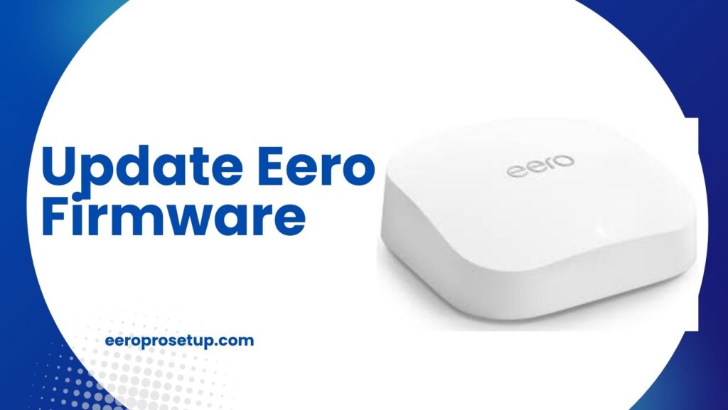 update Eero firmware
