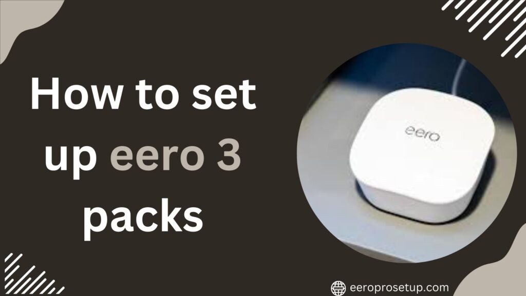 Setup Eero 3-Pack