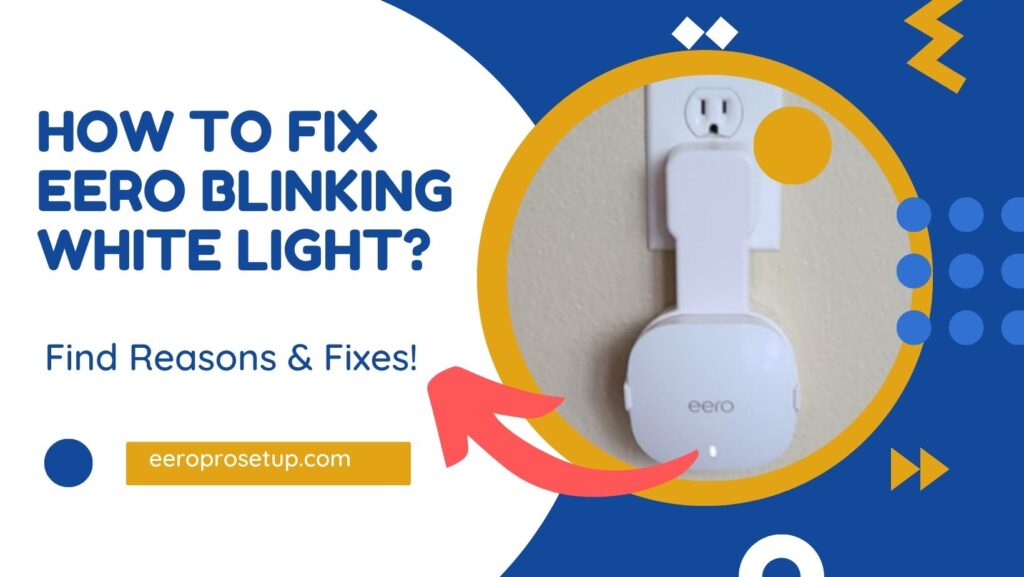 Eero Blinking White Light